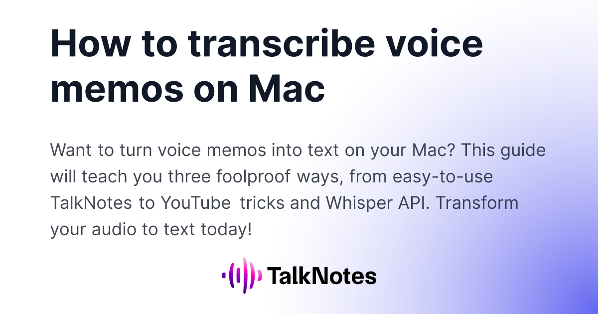 How To Transcribe Voice Memos On Mac